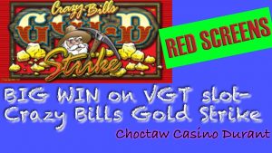 BIG WIN no VGT Slot- Crazy Bills Gold Strike ✦Choctaw Casino✦