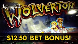 Wolverton Slot - 12.50 $ MAKSYMALNY ZAKŁAD - duży BONUS ZA WYGRANE!