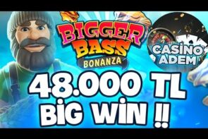 BİGGER BASS BONANZA | 48,000 TL large WIN FISH hold !!