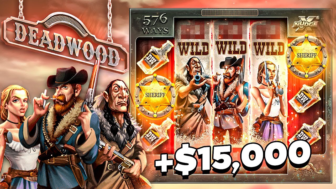 Buying Deadwood No boundary slot SUPER (large WIN)