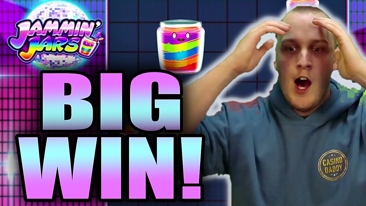 ?CASINODADDY’S large WIN ON JAMMIN JARS ( force Gaming) SLOT?