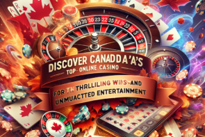 Discover Canada’s Top Online Casino for Thrilling Wins and Unmatched Entertainment