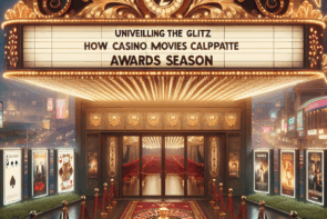Unveiling the Glitz: How Casino Movies Captivate Awards Season