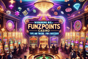 Winning Big at Funzpoints Casino: Tips and Tricks for Success