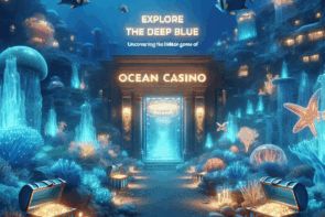 Explore the Deep Blue: Uncovering the Hidden Gems of Ocean Casino