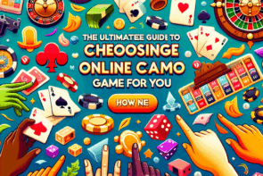 The Ultimate Guide to Choosing the Right Online Casino Game for You