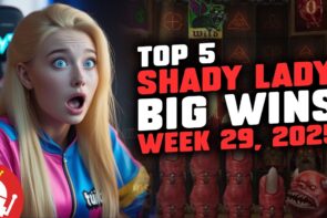 Best Shady Lady Big Wins of Week 29 2025 Real Player Wins