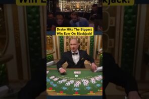 Drake Hits the Biggest Win Ever on Blackjack!