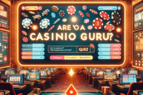 Find Out If You’re a Casino Guru with Our Engaging Online Quiz