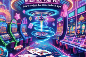 Maximize Your Fun: How to Navigate XG Bet Online Casino Like a Pro