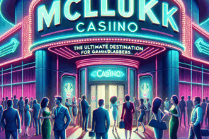 Why McLuck Casino Is the Ultimate Destination for Gamblers
