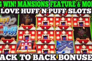 Big Win! Mansions Feature on Huff N More Puff Slot and Huff N More Puff and Money Mansion Wins