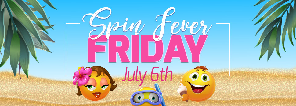 Spin Fever Friday