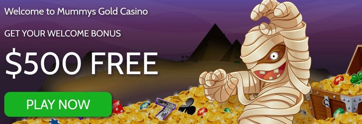 Mummy's Gold Casino bonus. Mummy’s Gold Casino: 100% Bonus to 0!